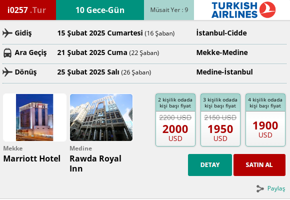 249 İK/ i0257. TUR 10 GECE – GÜN UMRE PROGRAMI 15 ŞUBAT 2025 GİDİŞ – 25 ŞUBAT 2025 DÖNÜŞ