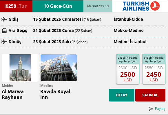 248 İK/ i0258. TUR 10 GECE – GÜN UMRE PROGRAMI 15 ŞUBAT 2025 GİDİŞ – 25 ŞUBAT 2025 DÖNÜŞ