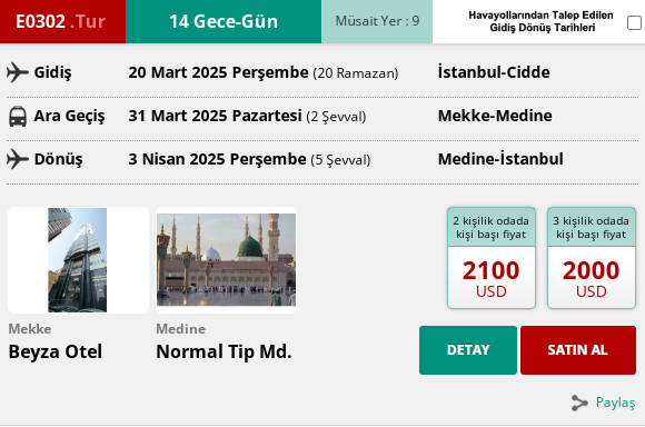 328 İK/ E0302. TUR 14 GECE – 15 GÜN RAMAZAN UMRE PROGRAMI 20 MART 2025 GİDİŞ – 03 NİSAN 2025 DÖNÜŞ