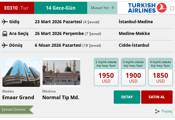 E0310 İK/ UMRE ŞEVVAL 15 GÜN 600MT. 4* EMAAR GRAND HOTEL YÜRÜME MESAFE 23 MART 2026 GİDİŞ 6 NİSAN 2026 DÖNÜŞ