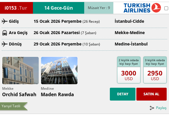 İ0153 İK/ UMRE YARIYIL TATİLİ15 GÜN 50 MT. 5* ORCHİD SAFWAH HOTEL YAKIN MESAFE 15 OCAK 2026 GİDİŞ 29 OCAK 2026 DÖNÜŞ